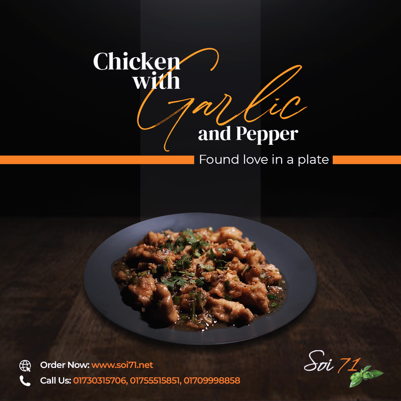 Soi71-Chicken with Garlic & Pepper.