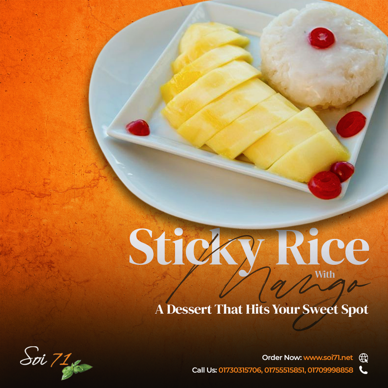 Soi71-Sticky Rice With Mango